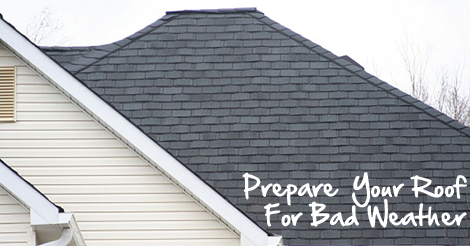 Prepare Your Roof for Bad Weather