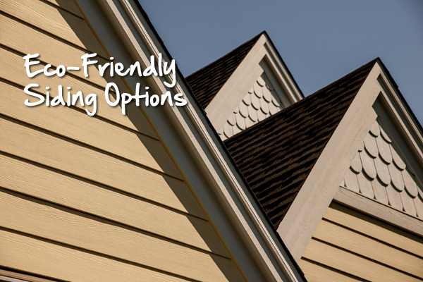 Six Eco-Friendly Siding Options